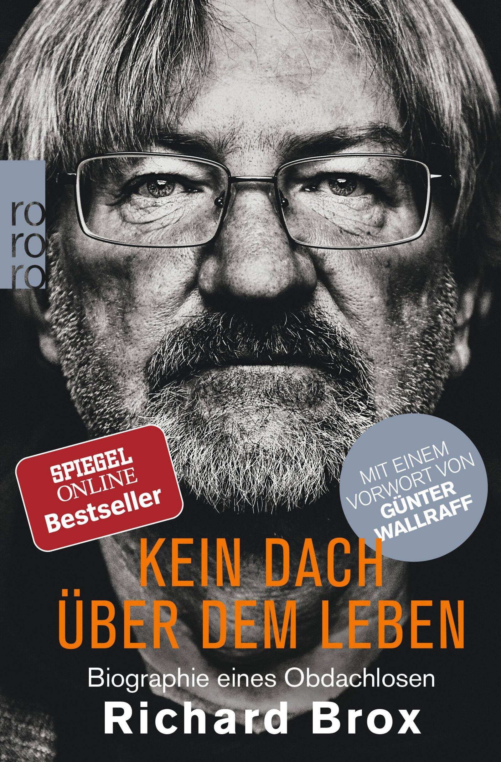 «Kein Dach über dem Leben», Richard Brox, Rowohlt Taschenbuch 2017, 272 Seiten.