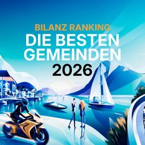 Die Spitzenreiter des BILANZ-Gemeinderankings 2026.